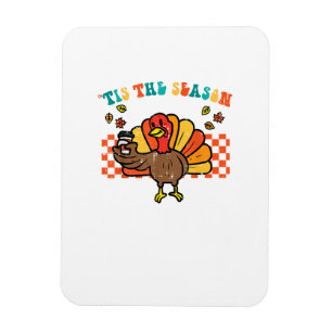 Die richtige Jahreszeit Truthahn Kaffee Thanksgivi Magnet