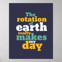 Die Rotation der Erde macht meinen Tag zum sonnige