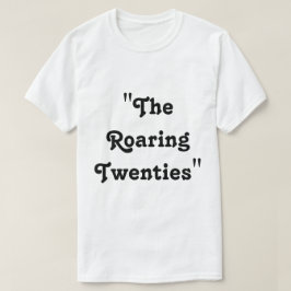 Die rotierenden Zwanziger T-Shirt
