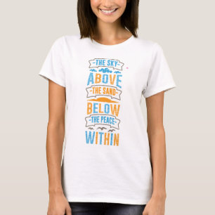 Die Ruhe am Strand T-Shirt