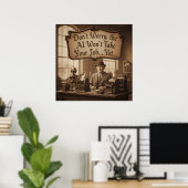 Die Ruhe vor dem digitalen Sturm Poster (Heimbüro)