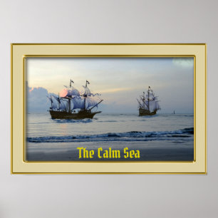 Die ruhige See - Galleonen unter Segel Poster