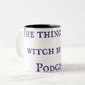 Die Sache mit der Hexenjagd Podcast-Tasse Zweifarbige Tasse (Vorderseite Links)