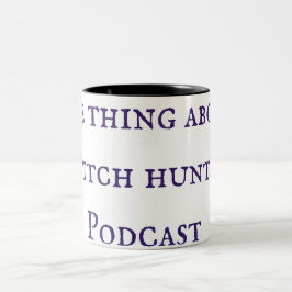 Die Sache mit der Hexenjagd Podcast-Tasse Zweifarbige Tasse