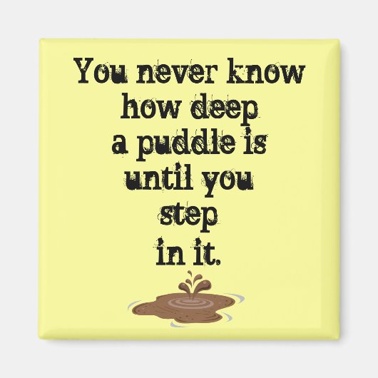 Die Sache mit Puddles_ Magnet (Vorne)