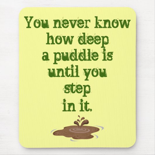 Die Sache über Puddles_ Mousepad (Vorne)