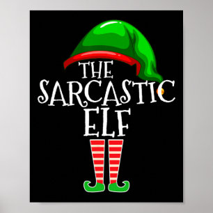 Die Sarcastic Elf Familie Matching Group Weihnacht Poster