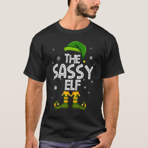 Die Sassy Elf Family Party Matching Group Christma T-Shirt