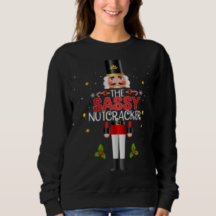 Die Sassy Nutcracker Group Matching Family Christm Sweatshirt