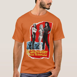 Die Satansweiber Von Tittfield Retro Schnellster P T-Shirt
