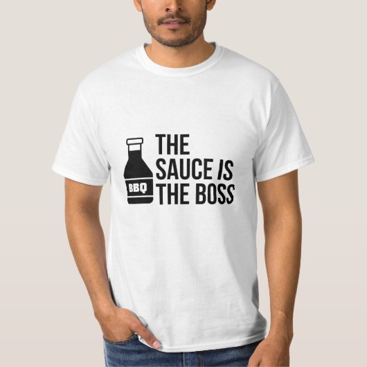 DIE SAUCE IST DER BOSS T-Shirt (Vorderseite)