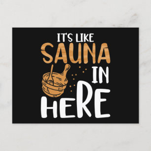 Die Sauna hier ist wie eine Sauna Postkarte