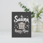 Die Sauna ist mein glücklicher Ort Postkarte (Stehend Vorderseite)