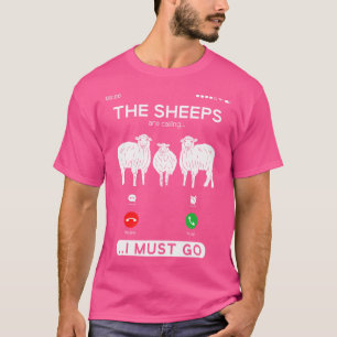 Die Schafe fordern, dass ich Bauer gehen muss T-Shirt