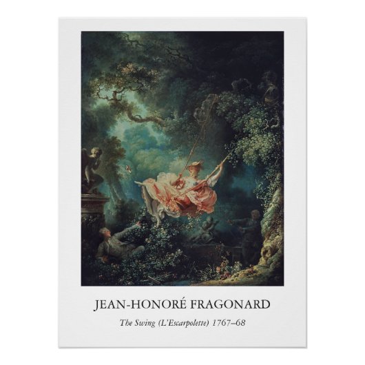 Die Schaukel von Fragonard – Rokokokunst Poster (Vorderseite)