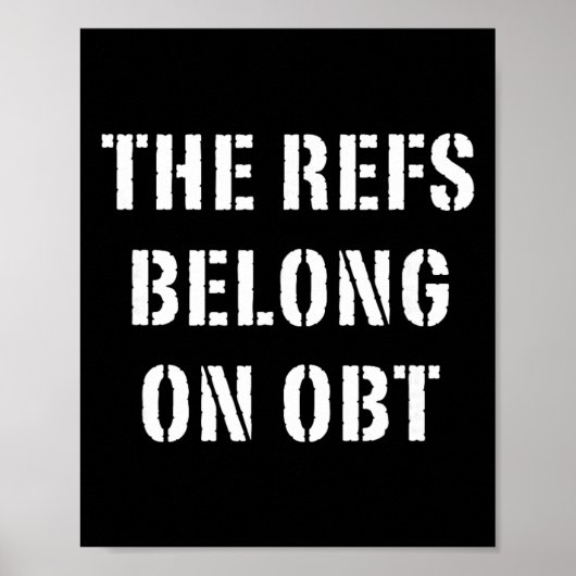 Die Schiedsrichter gehören auf Obt - Orlando Fußba Poster (Vorne)