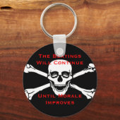 Die Schläge werden so lange weitergehen, bis sich  Schlüsselanhänger (Vorderseite)