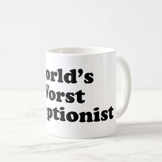 Die schlechteste Empfangsdame der Welt Kaffeetasse (VorderseiteRechts)