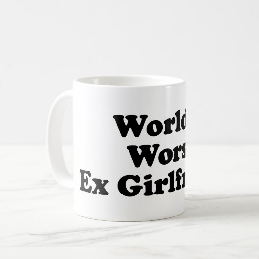 Die schlechteste ex Freundin der Welt Kaffeetasse (Vorderseite Links)