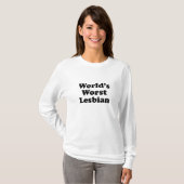 die schlechteste Lesbe der Welt T-Shirt (Vorne ganz)