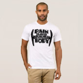 Die Schmerz sind die Schwäche, die den Körper T-Shirt (Vorne ganz)