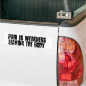 "Die Schmerz sind die Schwäche und verlassen den Autoaufkleber (Auf Lkw)