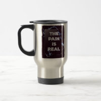 DIE SCHMERZ SIND WIRKLICHE Reise-Tasse