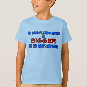 Die Schneekanone meines Vatis ist dann Ihres Vatis T-Shirt