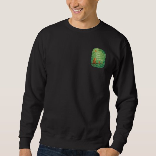 Die Schönheit des Werden Sweatshirt (Vorderseite)