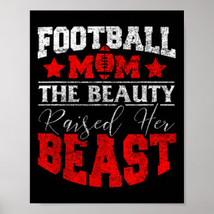 Die Schönheit hat ihr sonniges Football-Sprichwort Poster