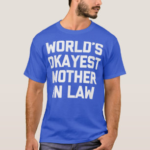 Die schönste Mutter der Welt im Jura T-Shirt