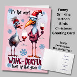 Die schönste Weinzeit, die sonnige Weihnachtsgrüße Karte<br><div class="desc">Es ist die weinreichste Zeit des Jahres! - Funny Modern Birds Weihnachtskarte,  fügen Sie Ihren Text auf der Innenseite.</div>