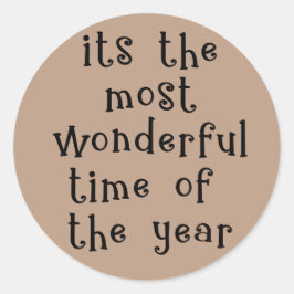 Die schönste Zeit des Jahres Runder Aufkleber