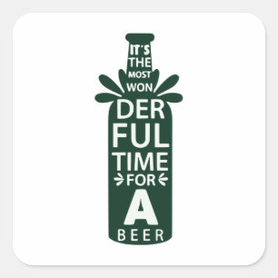 Die schönste Zeit für ein Bier Quadratischer Aufkleber