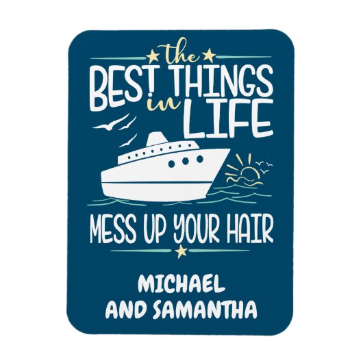 Die schönsten Dinge im Leben vermasseln die Haare Magnet (Vertikal)