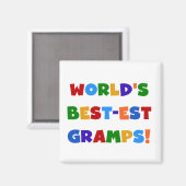 Die schönsten Gramps der Welt in hellen Farben Magnet (Vorderseite/Rückseite)
