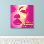 "Die Schöpfung von Schönheit ist Kunst" rosa Leinw Leinwanddruck (Insitu (Holzboden))