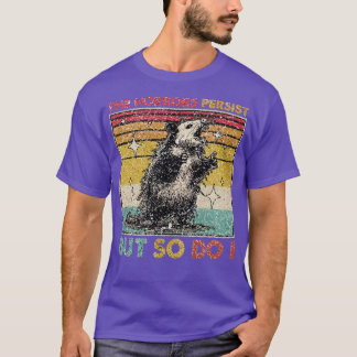 Die Schrecken bleiben, aber ich auch (2) T-Shirt