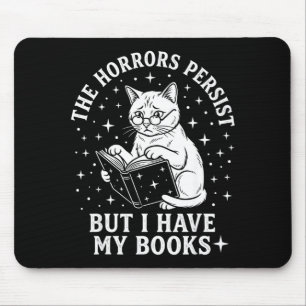 Die Schrecken bleiben, aber ich habe Bücher lustig Mousepad