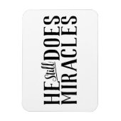 Die Schrift macht er noch immer Wunder Christlich Magnet (Vertikal)