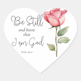 Die Schrift sei still und weiß, dass ich die Blume Herz-Aufkleber