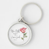 Die Schrift sei still und weiß, dass ich die Blume Schlüsselanhänger (Vorne)