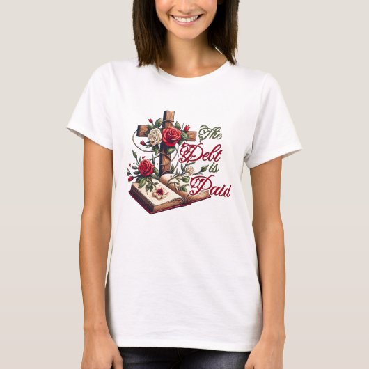 Die Schulden wird bezahlt T-Shirt (Vorderseite)