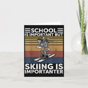 Die Schule ist wichtig, aber das Skifahren ist wic Karte
