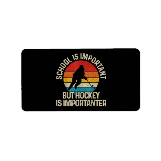 Die Schule ist wichtig, aber Hockey ist wichtig fü Adressaufkleber (Vorne)
