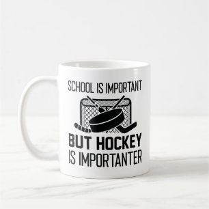 Die Schule ist wichtig, aber Hockey ist wichtig Kaffeetasse