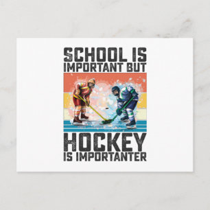 Die Schule ist wichtig, aber Hockey ist wichtig Postkarte
