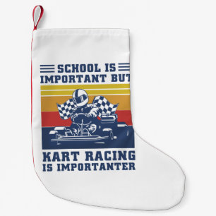 Die Schule ist wichtig, aber Kart Racing ist wicht Kleiner Weihnachtsstrumpf
