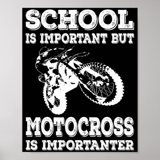 Die Schule ist wichtig, aber Motocross ist wichtig Poster (Vorne)