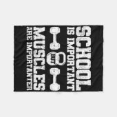 Die Schule ist wichtig, aber Muskeln sind wichtig Fleecedecke (Vorderseite (Horizontal))